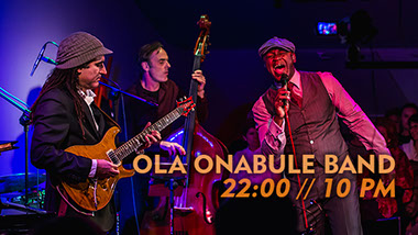 22:00 Ola Onabule Band (Nigeria, Anglia) 22:00 Ola Onabule Band (Nigeria, Anglia)